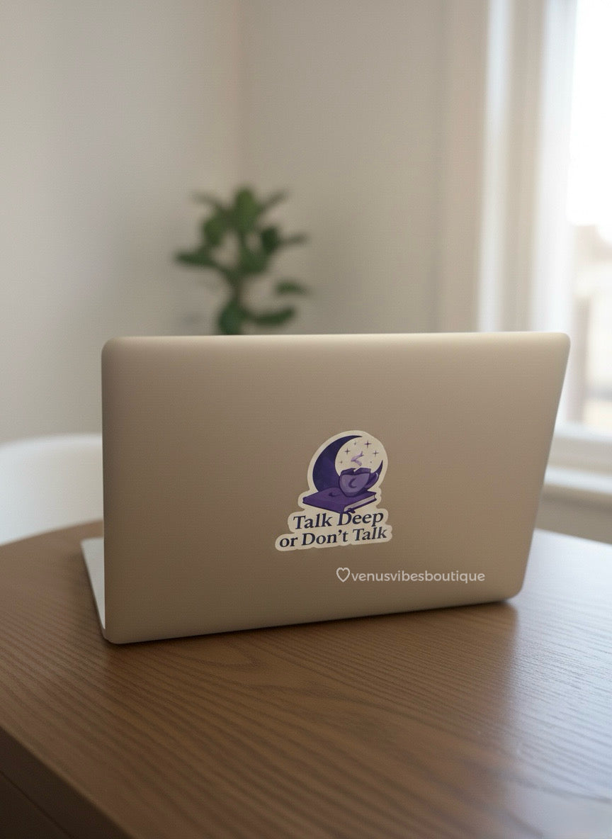 Talk Deep or Don’t Talk Sticker | Book Lover Sticker | Reading Aesthetic Sticker | Laptop Water Bottle Journal Sticker | Cozy Reader Decal